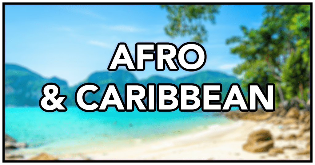 AFRO & CARIBBEAN